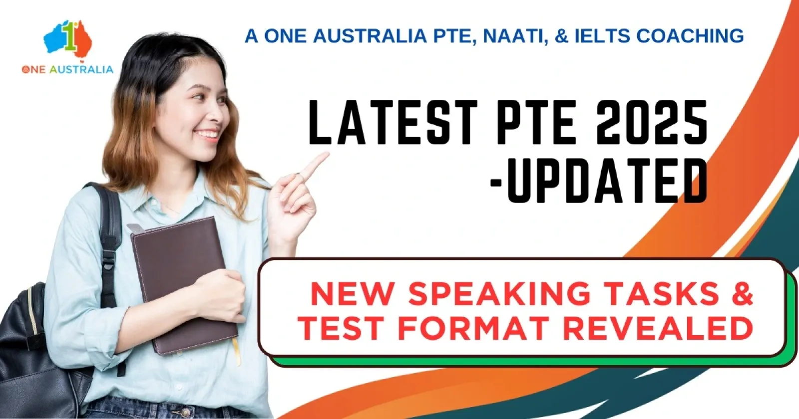 Latest PTE Exam Format: New Speaking Tasks & Test Format Revealed