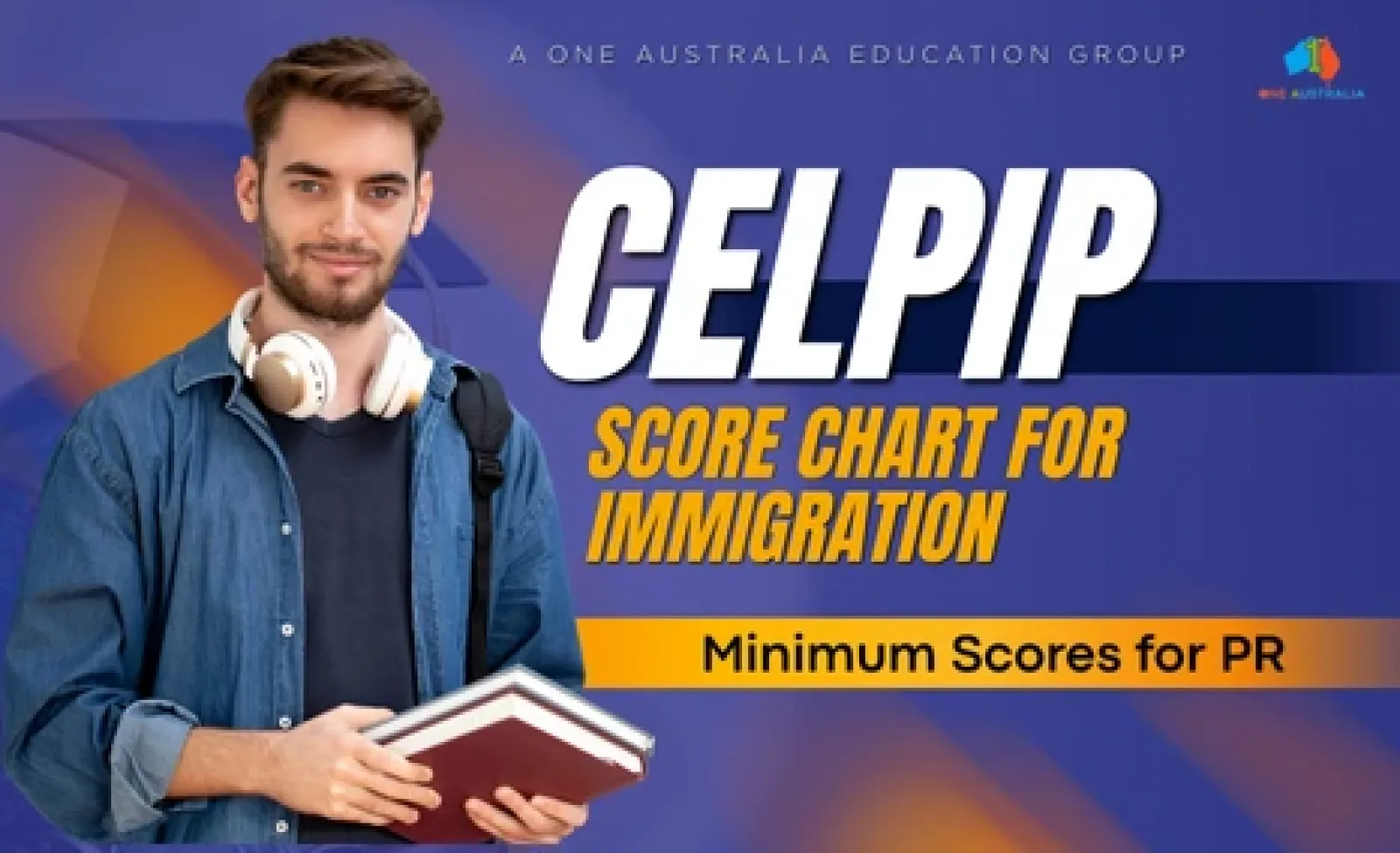 CELPIP Score Chart for Immigration: Minimum Scores for PR