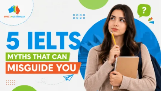 5 IELTS MYTHS THAT CAN MISGUIDE YOU