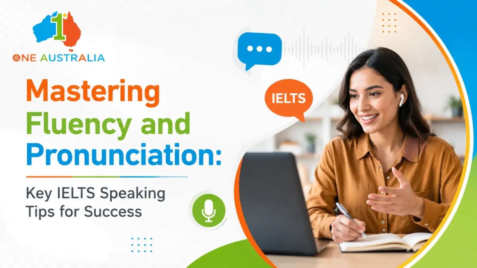 Mastering Fluency and Pronunciation: Key IELTS Speaking Tips for Success