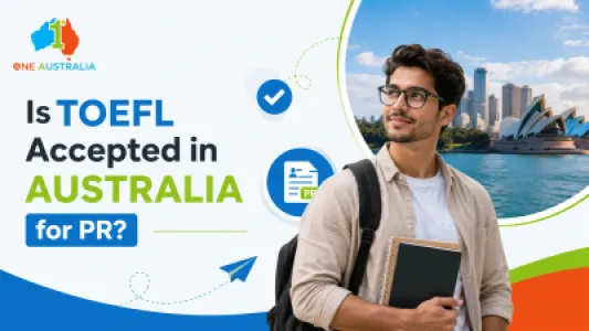 Is TOEFL Accepted in Australia for PR? (2026 Updated Guide)