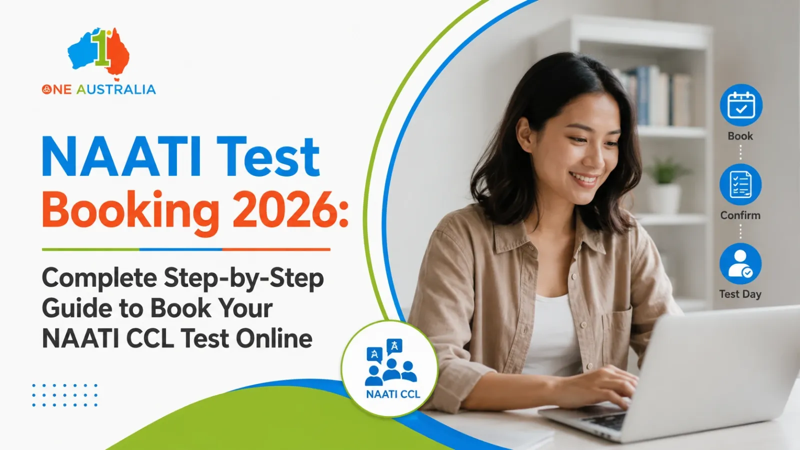 NAATI Test Booking 2026: Complete Step-by-Step Guide to Book Your NAATI CCL Test Online
