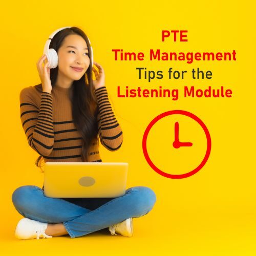 PTE Time Management Tips for the Listening Module