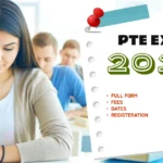 PTE Exam 2026: Full Form, Fees, Dates & Registration