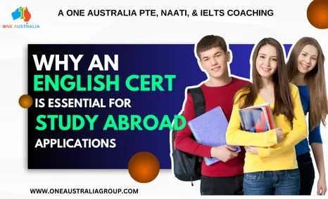 Why an english cert is essential for study abroad applications
