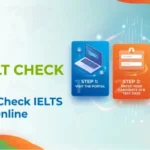 IELTS Result Check 2026: How to Check IELTS Result Online